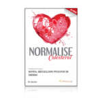 NORMALISE COLESTEROL